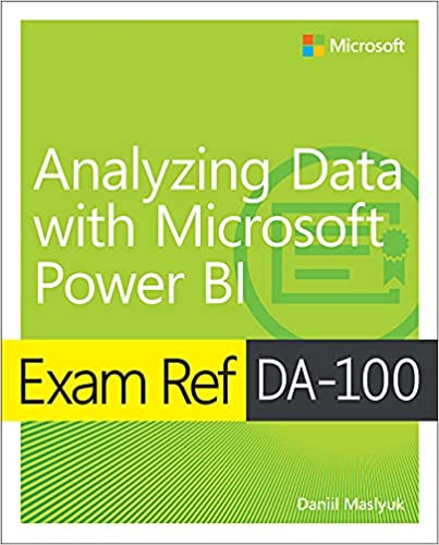 Exam Ref DA-100 Analyzing Data with Microsoft Power BI - Epub + Converted Pdf